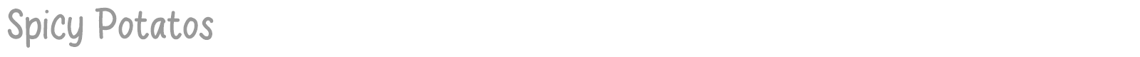 Spicy Potatos font preview